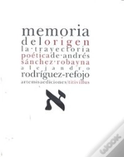 Capa do artigo Memoria Del Origen. La Trayectoria Poética De Andrés Sánchez Robayna