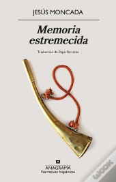 Memoria Estremecida