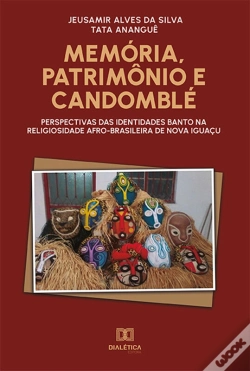 Capa do artigo Memória, Patrimônio E Candomblé
