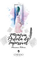 Memória Perfeita do Impossível