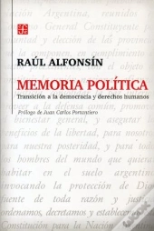 Memoria Politica. Transicion A La Democracia Y Derechos Humanos 