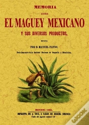 Capa do artigo Memoria Sobre El Maguey Mexicano Y Sus Diversos Productos