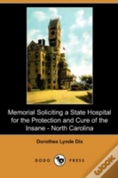 Memorial Soliciting A State Hospital For