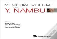 Memorial Volume For Y. Nambu