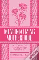 Memorializing Motherhood