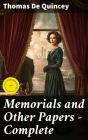 Memorials And Other Papers — Complete - Preview