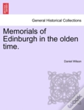 Capa do artigo Memorials Of Edinburgh In The Olden Time