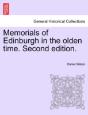 Memorials Of Edinburgh In The Olden Time - Preview