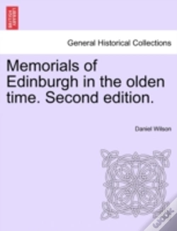 Capa do artigo Memorials Of Edinburgh In The Olden Time