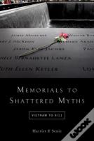 Memorials To Shattered Myths