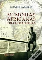 Memórias Africanas e de Outros Tempos