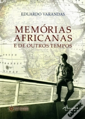 Memórias Africanas e de Outros Tempos