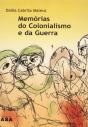 Memórias Colonialismo E Da Guerra - Preview