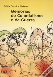 Capa do artigo Memórias Colonialismo E Da Guerra