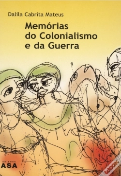 Capa do artigo Memórias Colonialismo E Da Guerra