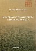 Memórias da Casa da China e de Outras Visitas