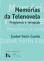 Memórias da Telenovela - Programas e Recepção - Preview