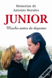 Capa do artigo Memorias De Antonio Morales «Junior». Mucho Antes De Dejarme