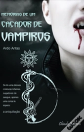 Memórias de um Caçador de Vampiros