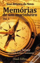 Memórias de um Marinheiro - Vol. 1