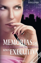 Memórias de uma Executiva