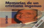 Memorias De Un Cristiano Ingenuo