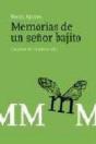 Memorias De Un Señor Bajito - Preview