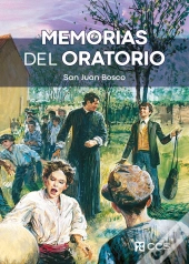 Memorias Del Oratorio De San Francisco De Sales 