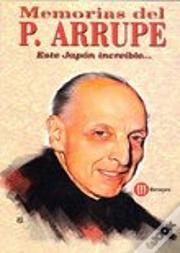 Memorias Del Padre Arrupe