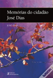 Capa do artigo Memórias do Cidadão José Dias