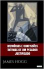 Memórias E Confissões Íntimas De Um Pecador Justificado - Preview