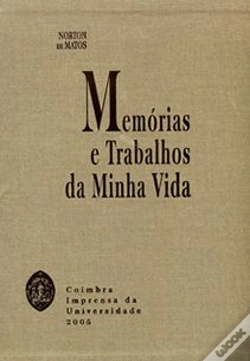 Capa do artigo Memórias e Trabalhos da Minha Vida
