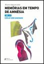 Memórias em Tempo de Amnésia - Volume II - Preview