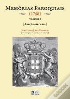 Memórias Paroquiais (1758) Volume I