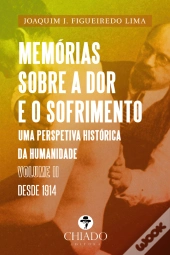 Memórias sobre a Dor e o Sofrimento