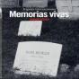 Memorias Vivas - Preview