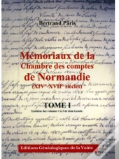 Mémoriaux De La Chambre Des Comptes De Normandie (Xive-Xviie Siècles) T.1