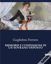 Capa do artigo Memorie E Confessioni Di Sovrano Deposto - 4362