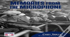 Memories From The Microphone