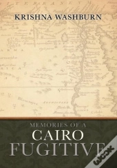 Memories Of A Cairo Fugitive