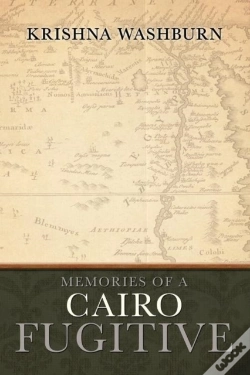 Capa do artigo Memories Of A Cairo Fugitive