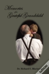 Memories Of A Grateful Grandchild