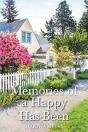 Memories Of A Happy Has-Been - Preview