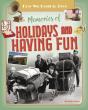Memories Of Holidays And Having Fun - Preview