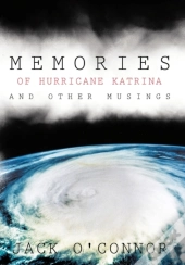 Memories Of Hurricane Katrina And Other Musings