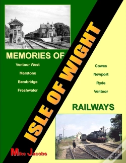 Capa do artigo Memories Of Isle Of Wight Railways