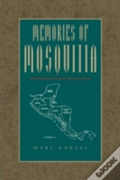 Memories Of Mosquitia