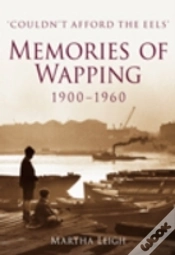 Capa do artigo Memories Of Wapping 1900-1960