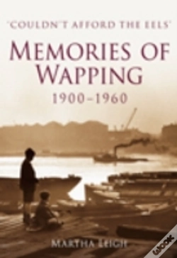 Capa do artigo Memories Of Wapping 1900-1960