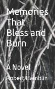 Memories That Bless And Burn